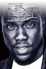 Watch Kevin Hart Presents: The Next Level Movie4k