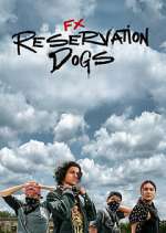 Watch Reservation Dogs Movie4k