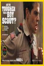 Watch Are You Tougher Than a Boy Scout Movie4k