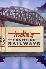 Watch Indias Frontier Railways Movie4k