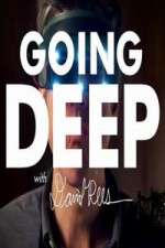 Watch Going Deep with David Rees Movie4k