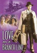 Watch Love on a Branch Line Movie4k