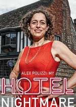 Watch Alex Polizzi: My Hotel Nightmare Movie4k