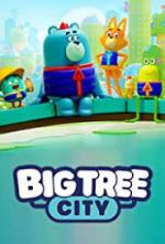 Watch Big Tree City Movie4k
