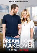 Watch Dream Home Makeover Movie4k