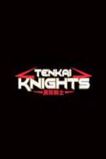 Watch Tenkai Knights Movie4k