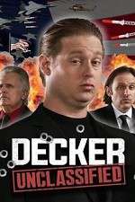 Watch Decker: Unclassified Movie4k