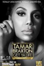 Watch Tamar Braxton: Get Ya Life! Movie4k