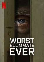 Watch Worst Roommate Ever Movie4k