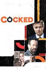 Watch Cocked Movie4k