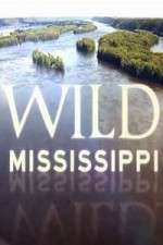 Watch Wild Mississippi Movie4k