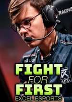 Watch Fight for First: Excel Esports Movie4k