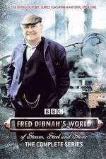Watch Fred Dibnah's World of Steam, Steel and Stone Movie4k
