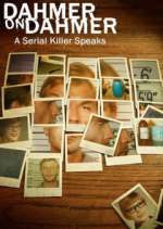 Watch Dahmer on Dahmer: A Serial Killer Speaks Movie4k