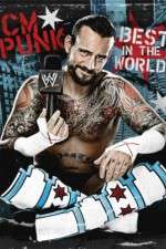 Watch WWE CM Punk - Best in the World Movie4k