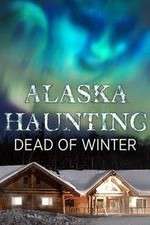 Watch Alaska Haunting: Dead of Winter Movie4k