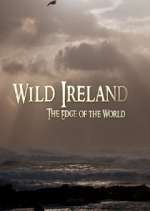 Watch Wild Ireland: The Edge of the World Movie4k