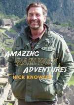 Watch Amazing Railway Adventures with Nick Knowles Movie4k