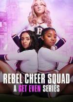 Watch Rebel Cheer Squad - A Get Even Series Movie4k