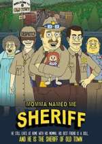 Watch Momma Named Me Sheriff Movie4k