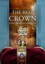 Watch The Real Crown: Inside the House of Windsor Movie4k
