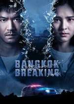 Watch Bangkok Breaking Movie4k