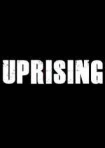 Watch Uprising Movie4k