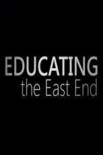 Watch Educating the East End Movie4k