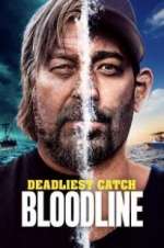 Watch Deadliest Catch: Bloodline Movie4k