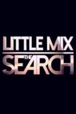 Watch Little Mix the Search Movie4k