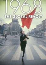 Watch 1968 The Global Revolt Movie4k