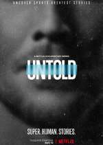 Watch Untold Movie4k