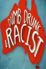 Watch Dumb, Drunk & Racist Movie4k