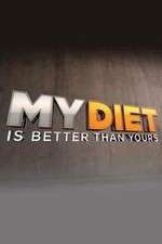 Watch My Diet is Better Than Yours Movie4k