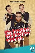 Watch My Brother, My Brother and Me Movie4k