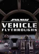 Watch Star Wars: Vehicle Flythrough Movie4k