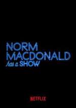 Watch Norm Macdonald Has a Show Movie4k