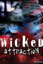 Watch Wicked Attraction Movie4k