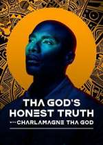 Watch Tha God's Honest Truth with Charlamagne Tha God Movie4k