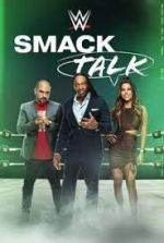 Watch WWE Smack Talk Movie4k