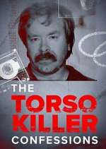Watch The Torso Killer Confessions Movie4k