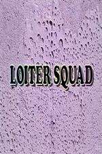 Watch Loiter Squad Movie4k