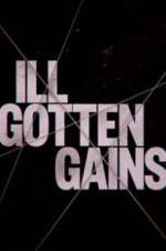 Watch Ill Gotten Gains Movie4k