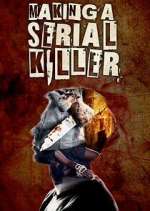 Watch Making a Serial Killer Movie4k