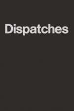 Watch Dispatches Movie4k