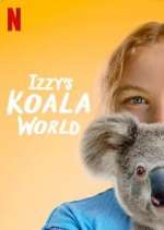 Watch Izzy's Koala World Movie4k