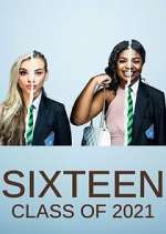 Watch Sixteen: Class of 2021 Movie4k