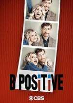 Watch B Positive Movie4k