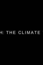 Watch Earth: The Climate Wars Movie4k