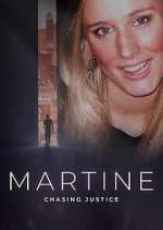 Watch Martine: Chasing Justice Movie4k